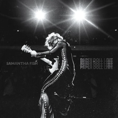 SAMANTHA FISH - PAPER DOLL LIVE
