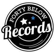 FORTY BELOW RECORDS