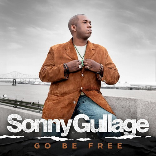 SONNY GULLAGE - GO BE FREE