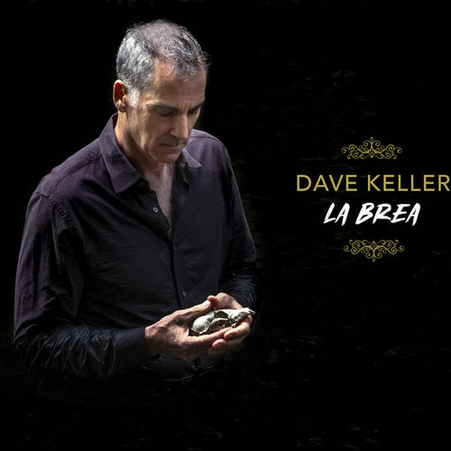 DAVE KELLER - LA BREA