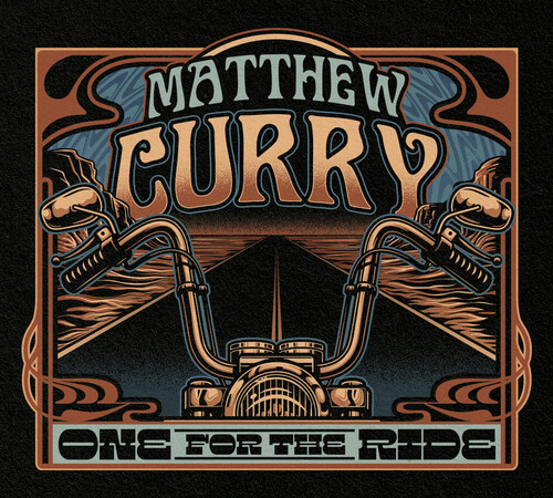 MATTHEW CURRY - ONE FOR THE RIDE
