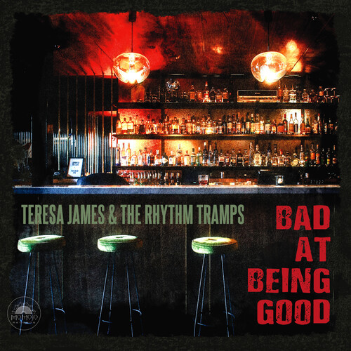 TERESA JAMES - BAD AT BEING GOOD