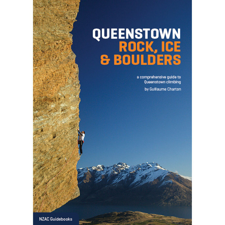 Queenstown Rock, Ice, Boulders Guide Book nz