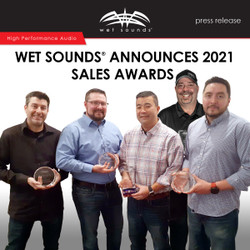 Wet Sounds Announces 2021 Sales Awards