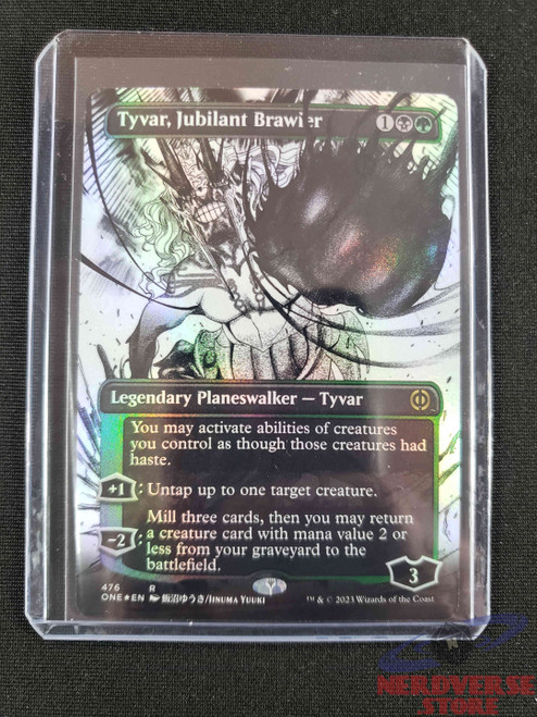 Tyvar, Jubilant Brawler #476 Borderless Step and Compleat Foil - MtG - Phyrexia All WIll Be One - R