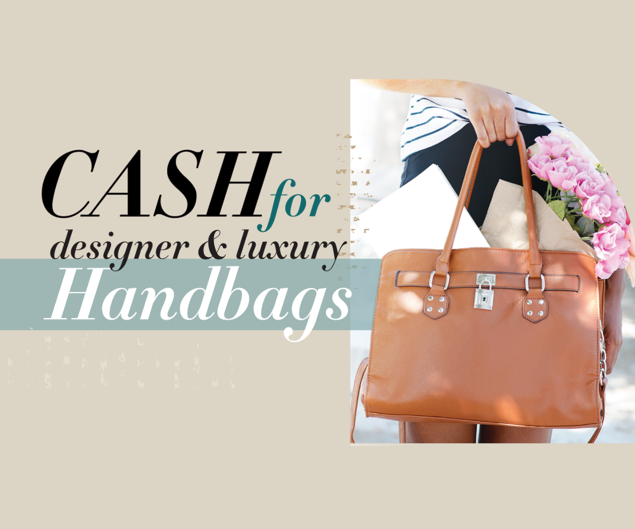 CASH for Luxury & Designer Handbags
