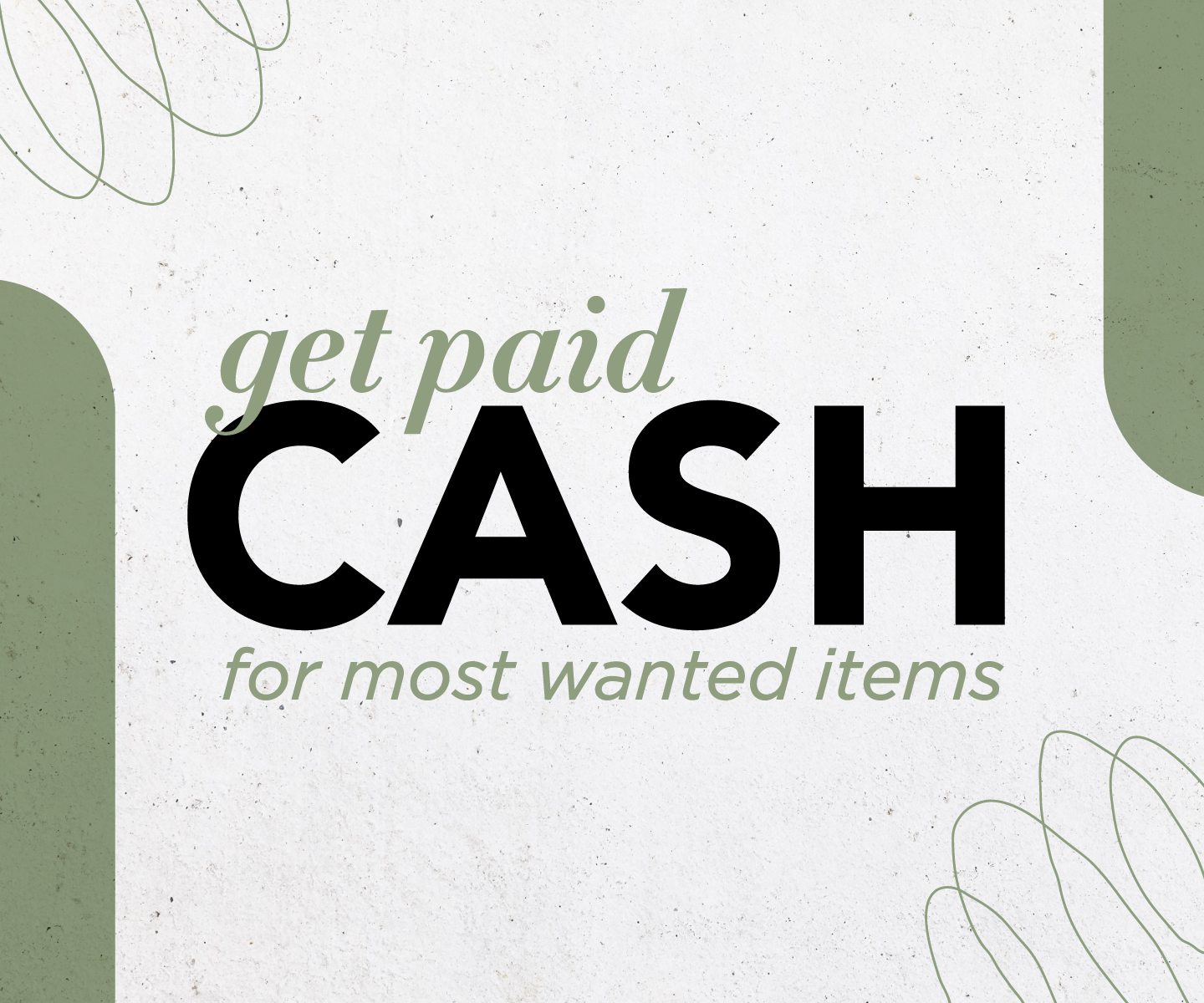 Cash for Most Wanted Items