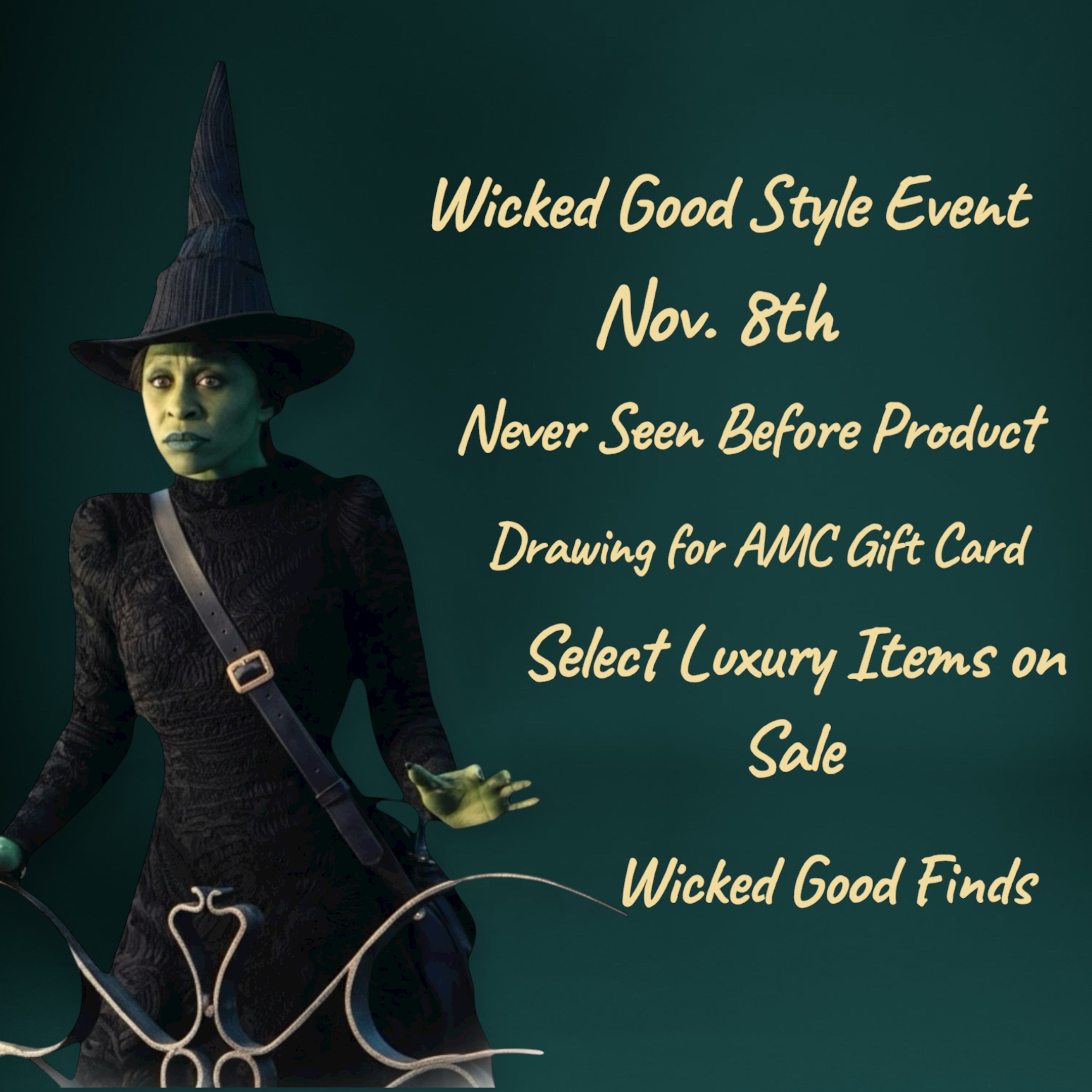 An image of a witch from Wicked and verbiage about our Wicked Event