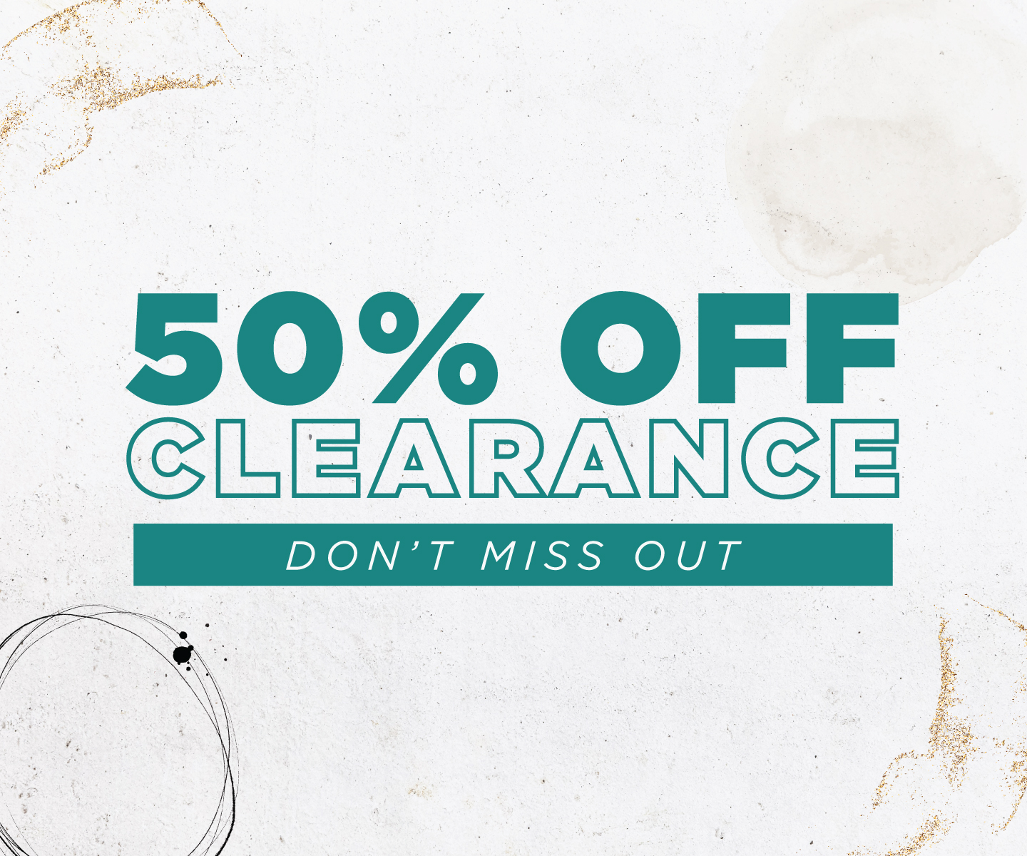 50% Off Clearance going on now