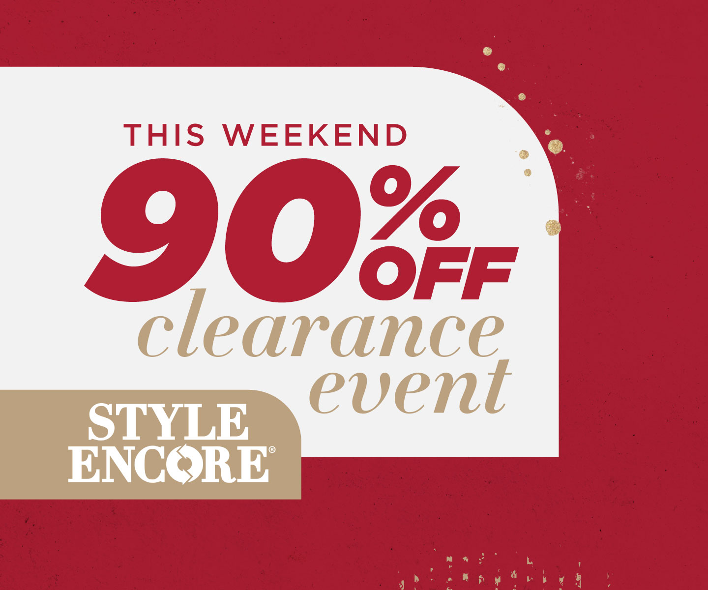 Shop our 90% Clearance Event
