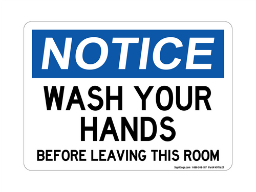 WASH YOUR HANDS Before Leaving This Room, Notice Sign