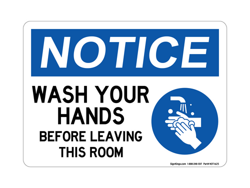 Wash Your Hands Before Leaving This Room (Hand Washing Right Symbol), Notice Sign