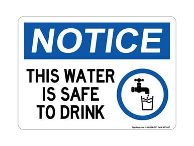 This Water Is Safe To Drink (Water Symbol), OSHA Notice Sign (Part#: NOT1607)