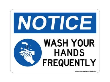 Wash Your Hands Frequently (Hand Washing Left Symbol), OSHA Notice Sign (Part#: NOT1638)