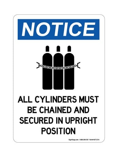 All Cylinders Must Be Chained And Secured In Upright Position (Chained Tank Symbol), OSHA Notice Sign (Part#: NOT1374)