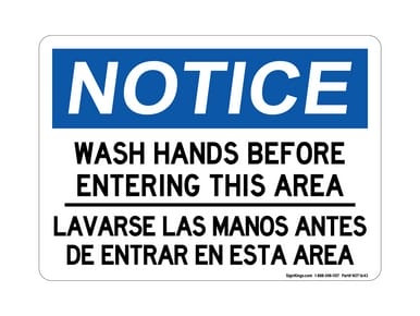 Wash Hands Before Entering This Area English/Spanish, OSHA Notice Sign (Part#: NOT1643)