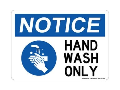 Hand Wash Only (Hand Washing Left Symbol), OSHA Notice Sign (Part#: NOT1650)