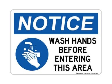 Wash Hands Before Entering This Area (Hand Washing Left Symbol), OSHA Notice Sign (Part#: NOT1644)