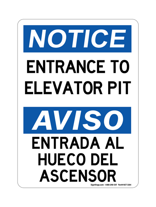 Entrance To Elevator Pit English/Spanish, Notice Sign