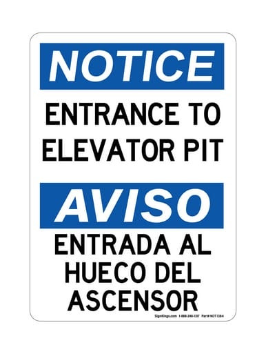 Entrance To Elevator Pit English/Spanish, OSHA Notice Sign (Part#: NOT1384)
