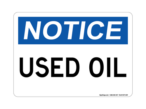 Used Oil, Notice Sign