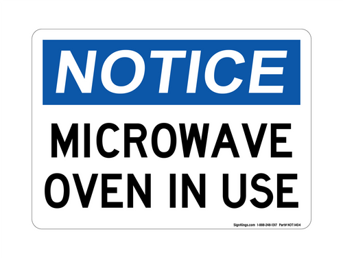 Microwave Oven In Use, Notice Sign