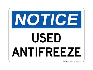 Used Antifreeze, OSHA Notice Sign (Part#: NOT1393)