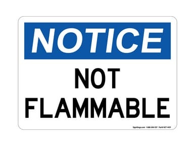 Not Flammable, OSHA Notice Sign (Part#: NOT1409)