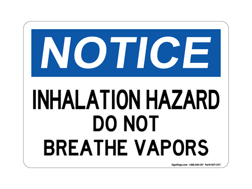 Inhalation Hazard Do Not Breathe Vapors, Notice Sign