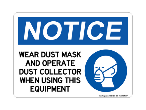 Wear Dust Mask And Operate Dust Collector When Using This Equipment Horizontal  (PPE Symbol), Notice Sign