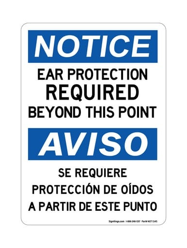 Ear Protection Required Beyond This Point English/Spanish, OSHA Notice Sign (Part#: NOT1345)