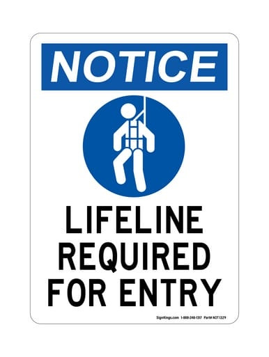 Lifeline Required For Entry (PPE Symbol), OSHA Notice Sign (Part#: NOT1329)
