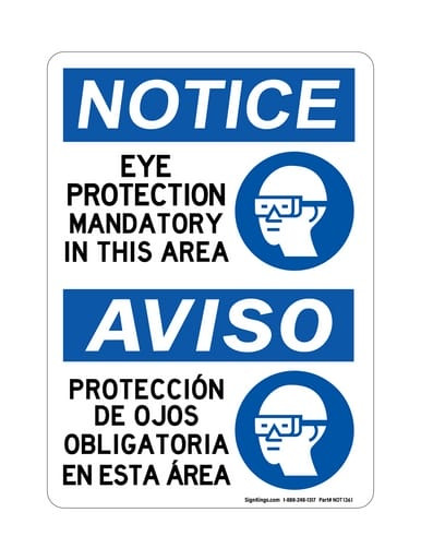 Eye Protection Mandatory In This Area (PPE Symbol) English/Spanish, OSHA Notice Sign (Part#: NOT1361)