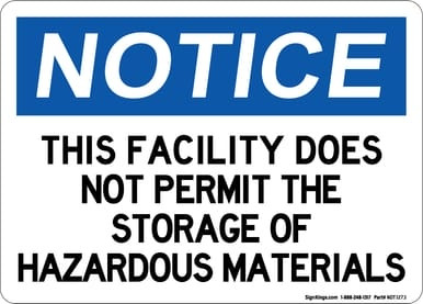 This Facility Does Not Permit The Storage Of Hazardous Materials, OSHA Notice Sign (Part#: NOT1273)