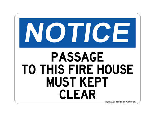 Passage To This Fire House Must Kept Clear, Notice Sign