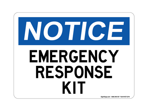 Emergency Response Kit, Notice Sign