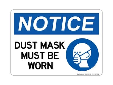 Dust Mask Must Be Worn (PPE Symbol), OSHA Notice Sign (Part#: NOT1316)