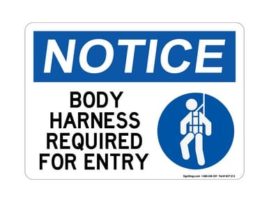 Body Harness Required For Entry (With Harness Symbol), OSHA Notice Sign (Part#: NOT1213)