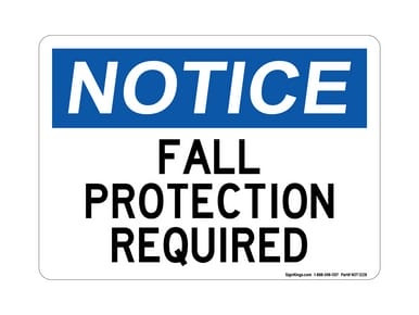Fall Protection Required, OSHA Notice Sign (Part#: NOT1228)