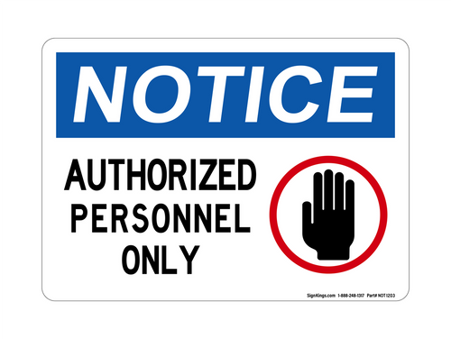 Authorized Personnel Only (With Stop Hand Symbol), Notice Sign