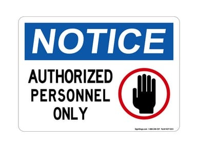 Authorized Personnel Only (With Stop Hand Symbol), OSHA Notice Sign (Part#: NOT1203)