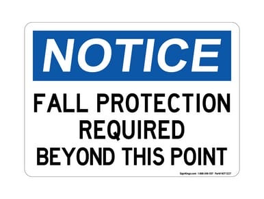 Fall Protection Required Beyond This Point, OSHA Notice Sign (Part#: NOT1227)