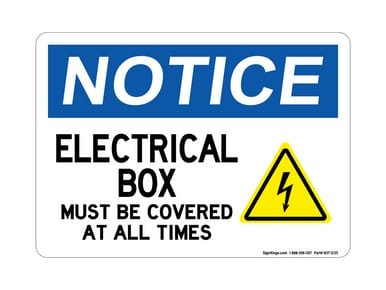 Electrical Box Must Be Covered At All Times (Electric Warning Symbol), OSHA Notice Sign (Part#: NOT1235)