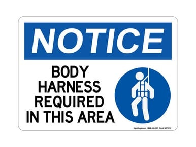 Body Harness Required In This Area (With Harness Symbol), OSHA Notice Sign (Part#: NOT1212)