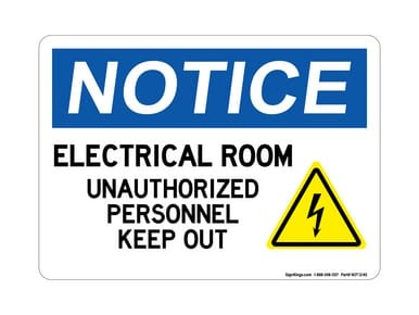 Electrical Room Unauthorized Personnel Keep Out (Electric Warning Symbol), OSHA Notice Sign (Part#: NOT1240)
