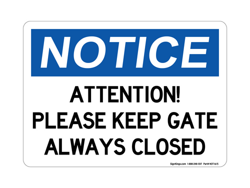 Attention! Please Keep Always Closed, Notice Sign