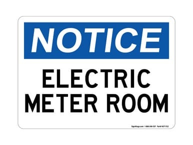 Electric Meter Room, OSHA Notice Sign (Part#: NOT1152)