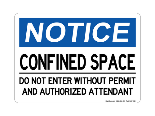 Confined Space Do Not Enter Without Permit And Authorized Attendant, Notice Sign