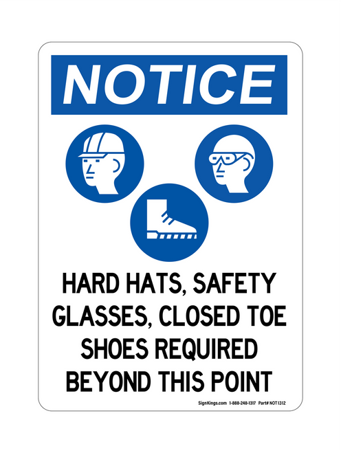 Hard Hats, Safety Glasses, Closed Toe Shoes Required Beyond This Point (PPE Symbols), Notice Sign