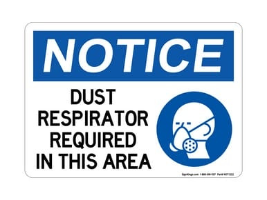 Dust Respirator Required In This Area (PPE Symbol), OSHA Notice Sign (Part#: NOT1322)